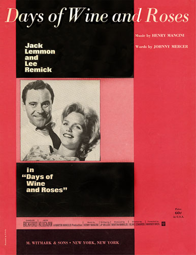 1962 (29th) Best Song: “Days of Wine and Roses” 1962 (29th) Best Song: “Days of Wine and Roses”